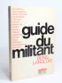 LANGLOIS : Guide du militant - Erste Ausgabe - Edition-Originale.com