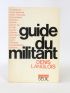 LANGLOIS : Guide du militant - Autographe, Edition Originale - Edition-Originale.com