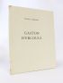 LARBAUD : Gaston d'Ercoule - First edition - Edition-Originale.com