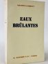LARROUY : Eaux brûlantes. Croisières équatoriales - Libro autografato, Prima edizione - Edition-Originale.com