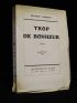 LARROUY : Trop de bonheur - Signed book, First edition - Edition-Originale.com