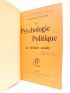 LE BON : La psychologie politique et la défense sociale - Edition Originale - Edition-Originale.com