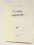 LE CLEZIO : L'extase matérielle - Prima edizione - Edition-Originale.com