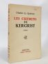 LE QUINTREC : Les chemins de Kergrist - Signiert, Erste Ausgabe - Edition-Originale.com
