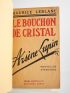 LEBLANC : Le bouchon de cristal - Libro autografato, Prima edizione - Edition-Originale.com