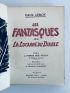 LEROY : Les fantasques ou la lucarne du Diable - Autographe, Edition Originale - Edition-Originale.com