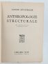 LEVI-STRAUSS : Anthropologie structurale  - Libro autografato, Prima edizione - Edition-Originale.com