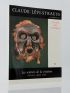 LEVI-STRAUSS : La Voie des Masques - Signed book, First edition - Edition-Originale.com
