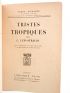 LEVI-STRAUSS : Tristes tropiques - First edition - Edition-Originale.com