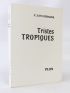 LEVI-STRAUSS : Tristes tropiques - Autographe - Edition-Originale.com