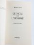 LEVY : Le Nom de l'Homme. Dialogue avec Sartre - Autographe, Edition Originale - Edition-Originale.com