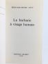 LEVY : La Barbarie à Visage humain - Signed book, First edition - Edition-Originale.com