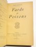 LORRAIN : Fards et poisons - Signed book, First edition - Edition-Originale.com