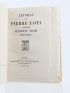 LOTI : Lettres de Pierre Loti à madame Juliette Adam (1880-1922) - First edition - Edition-Originale.com