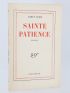 LUBIN : Sainte patience - Prima edizione - Edition-Originale.com