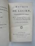 LUCIEN DE SAMOSATE : oeuvres de Lucien, traduites du Grec - Edition Originale - Edition-Originale.com