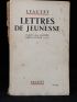 LYAUTEY : Lettres de jeunesse; Italie (1883), Danube, Grèce, Italie (1893) - Signiert, Erste Ausgabe - Edition-Originale.com