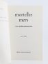 MABIN-CHENNEVIERE : Mortelles mers - Signed book, First edition - Edition-Originale.com