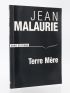 MALAURIE : Terre mère - Signiert, Erste Ausgabe - Edition-Originale.com