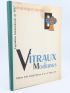 MALLET-STEVENS : Exposition internationale de 1937 - Vitraux modernes - First edition - Edition-Originale.com