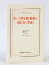 MALRAUX : La condition humaine - Edition Originale - Edition-Originale.com