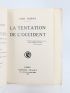 MALRAUX : La tentation de l'Occident - First edition - Edition-Originale.com