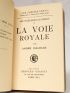 MALRAUX : La voie royale - Prima edizione - Edition-Originale.com