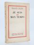 MANN : Je suis de mon temps - Signed book, First edition - Edition-Originale.com