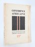 MARTIN DU GARD : Confidences africaines - Edition-Originale.com