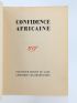 MARTIN DU GARD : Confidences africaines - Edition-Originale.com