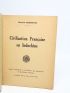 MARTINET : Civilisation française en Indochine - Prima edizione - Edition-Originale.com