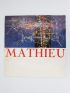 MATHIEU : Catalogue des oeuvres de Georges Mathieu présentées à la Manufacture nationale des Gobelins en Septembre-Octobre 1969 - Autographe, Edition Originale - Edition-Originale.com