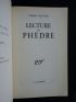 MAULNIER : Lecture de Phèdre - First edition - Edition-Originale.com