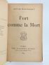 MAUPASSANT : Fort comme la mort - Autographe, Edition Originale - Edition-Originale.com