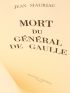 MAURIAC : Mort du général De Gaulle - Edition Originale - Edition-Originale.com