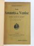 MAURRAS : Les amants de Venise, George Sand & Musset - Libro autografato, Prima edizione - Edition-Originale.com