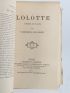 MEILHAC : Lolotte - Erste Ausgabe - Edition-Originale.com