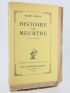 MERLAY : Histoire d'un meurtre - Signed book, First edition - Edition-Originale.com