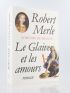 MERLE : Fortune de France - Le Glaive et les Amours - Prima edizione - Edition-Originale.com
