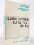 MESTRE  : Quatre cahiers sur la mort de Lira - Signed book, First edition - Edition-Originale.com