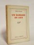 MICHAUX : Un barbare en Asie - Signed book, First edition - Edition-Originale.com