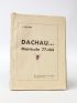 MIGEAT : Dachau matricule 77.164 - Autographe, Edition Originale - Edition-Originale.com