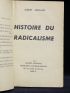 MILHAUD : Histoire du radicalisme - Autographe, Edition Originale - Edition-Originale.com