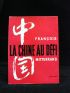 MITTERRAND : La Chine au défi - Signed book, First edition - Edition-Originale.com