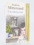 MITTERRAND : Une adolescence - Signiert, Erste Ausgabe - Edition-Originale.com