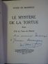MONFREID : Le mystère de la tortue - Signed book, First edition - Edition-Originale.com