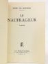 MONFREID : Le naufrageur - Prima edizione - Edition-Originale.com