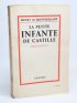 MONTHERLANT : La petite infante de Castille - Libro autografato, Prima edizione - Edition-Originale.com