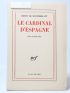 MONTHERLANT : Le cardinal d'Espagne - Erste Ausgabe - Edition-Originale.com