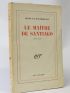 MONTHERLANT : Le maître de Santiago - Signed book, First edition - Edition-Originale.com